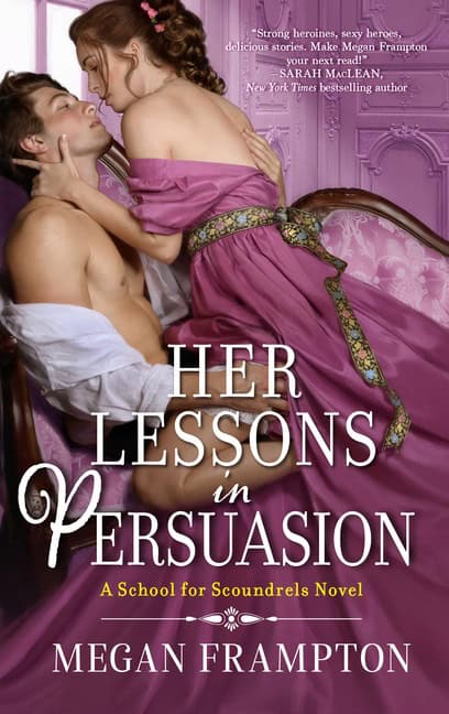 Frampton, Megan | Her Lessons in Persuasion