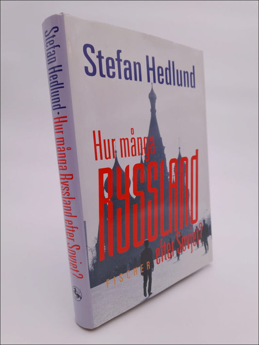 Hedlund, Stefan | Hur många Ryssland efter Sovjet?