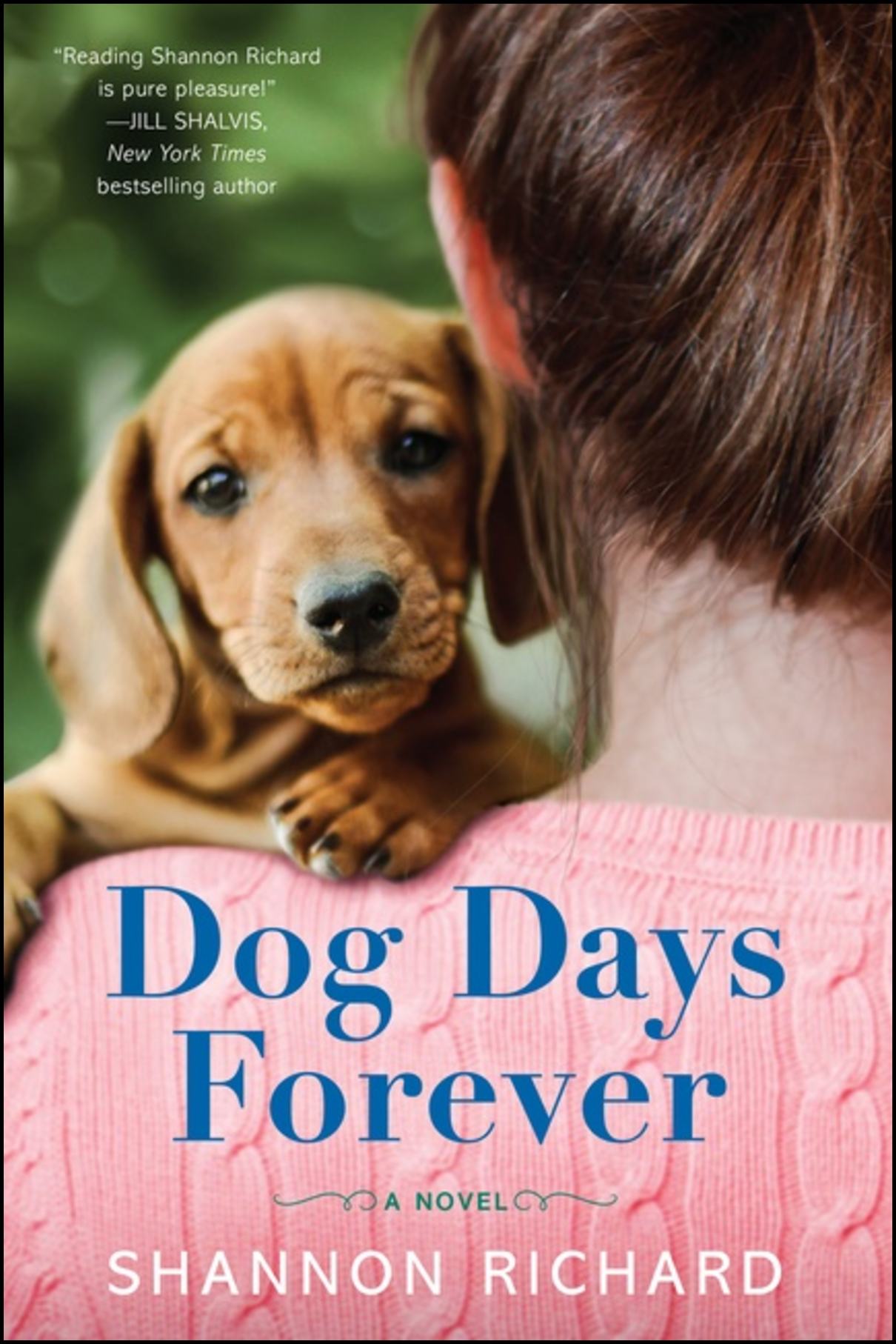 Richard, Shannon | Dog Days Forever