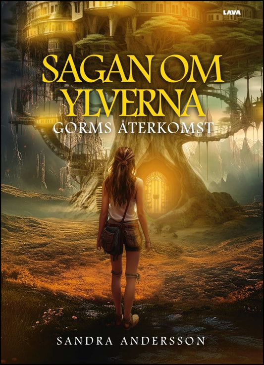 Andersson, Sandra | Sagan om Ylverna : Gorms återkomst