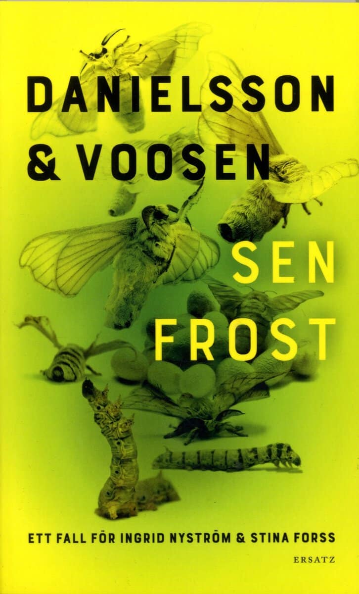 Danielsson, Kerstin | Voosen, Roman | Sen frost