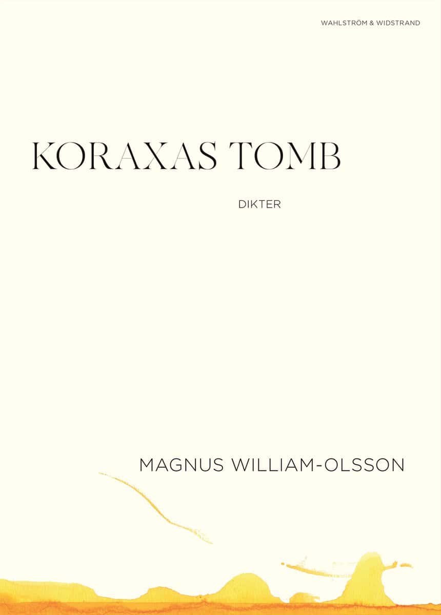 William-Olsson, Magnus | Koraxas tomb