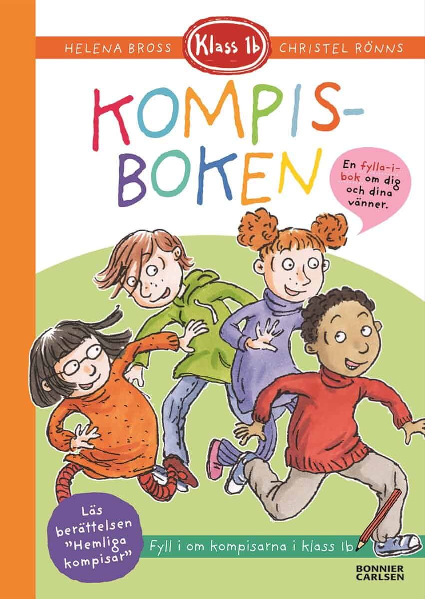 Bross, Helena | Klass 1b. Kompisboken