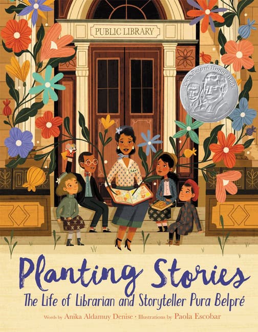 Denise, Anika Aldamuy | Planting Stories : The Life of Librarian and Storyteller Pura Belpré