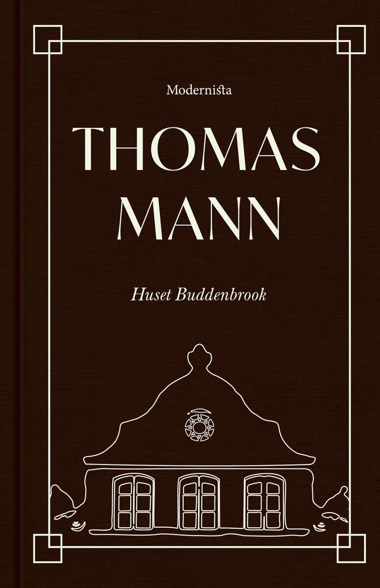 Mann, Thomas | Huset Buddenbrook