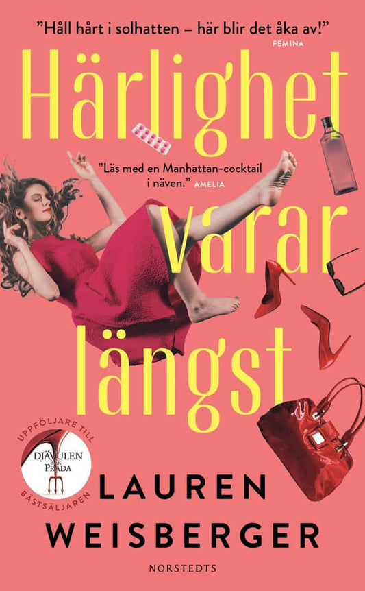 Weisberger, Lauren | Härlighet varar längst