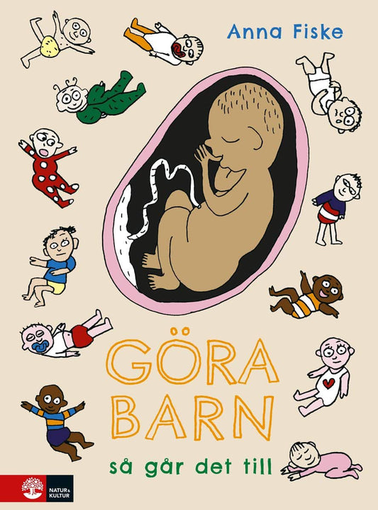 Fiske, Anna | Göra barn : Så går det till