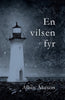 Albin Åkeson | EN VILSEN FYR