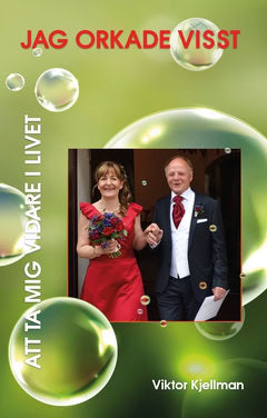 Kjellman, Viktor | Jag orkade visst : Att ta mig vidare i livet