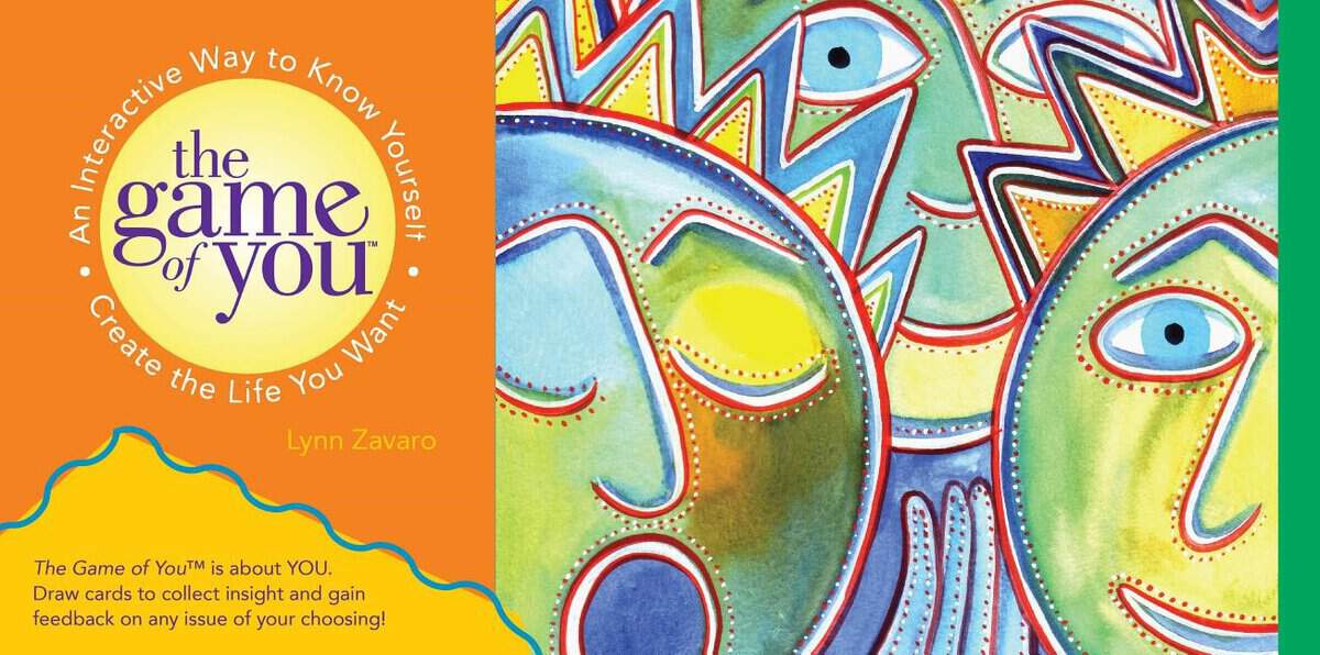 Zavaro, Lynn | The Game of You : An Interactive Way to Know Yourself, Create the Life You Want [With 78 Colorful Art Car...