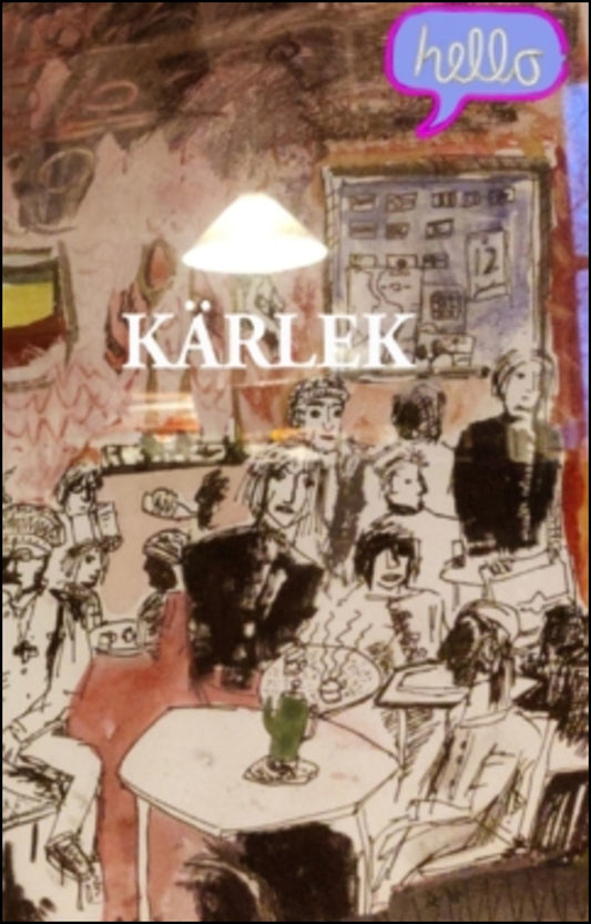 Svensson, Gunnar | Svensson, Gunnar | Kärlek : Frihet Jämlikhet Solidaritet