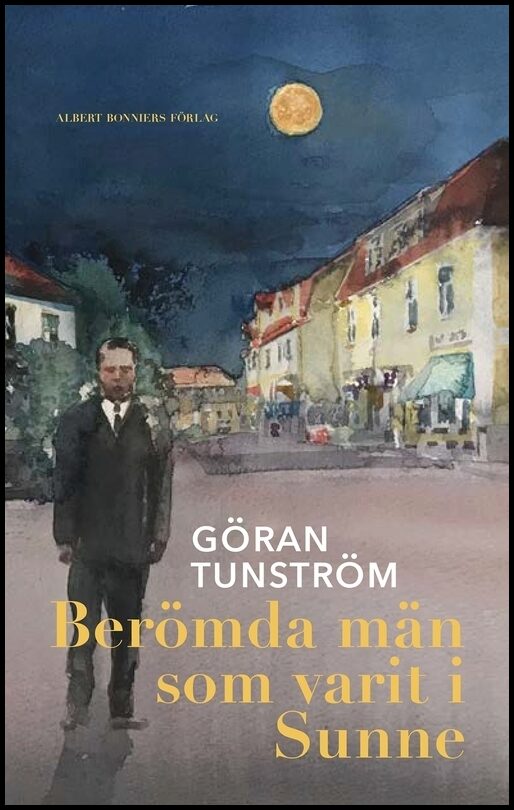 Tunström, Göran | Berömda män som varit i Sunne