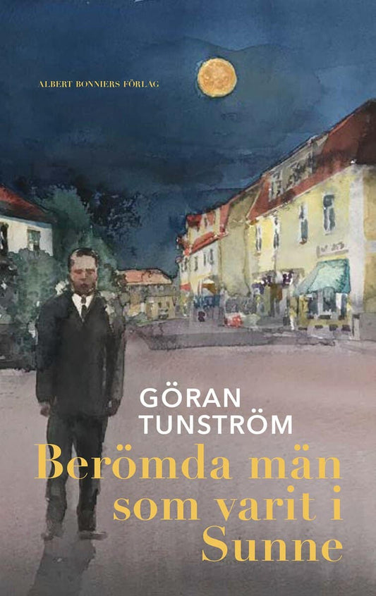 Tunström, Göran | Berömda män som varit i Sunne