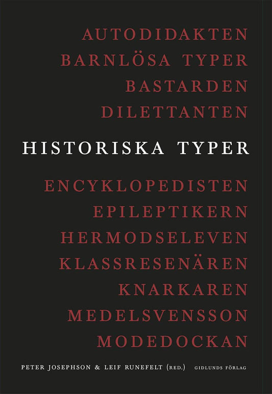 Josephson, Peter | Runefelt, Leif [red.] | Historiska typer