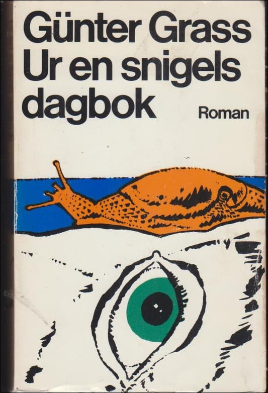 Grass, Günter | Ur en snigels dagbok