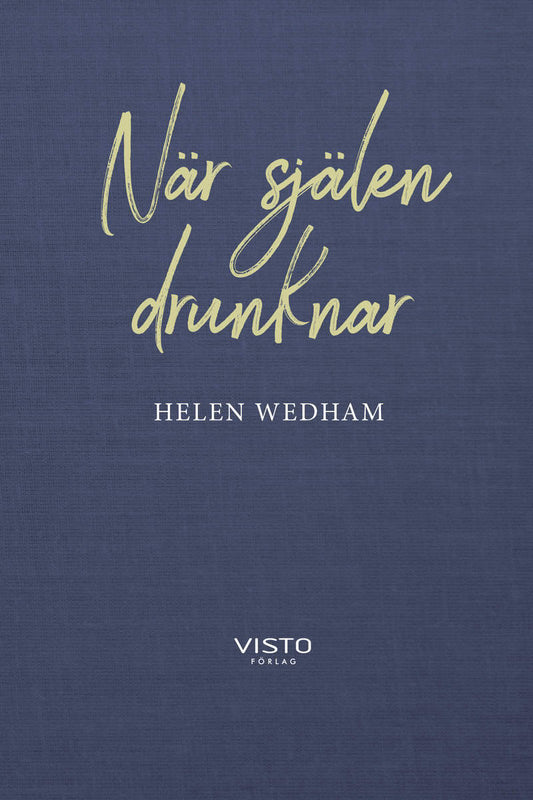 Wedham, Helen | När själen drunknar