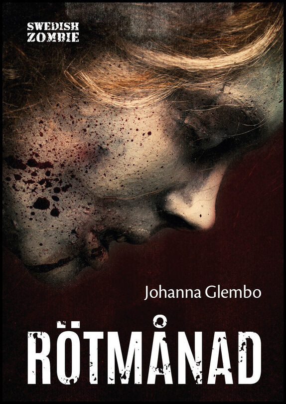 Bok av Johanna Glembo: Rötmånad – bok.hstrom.se | Antikvariat & Bokhandel