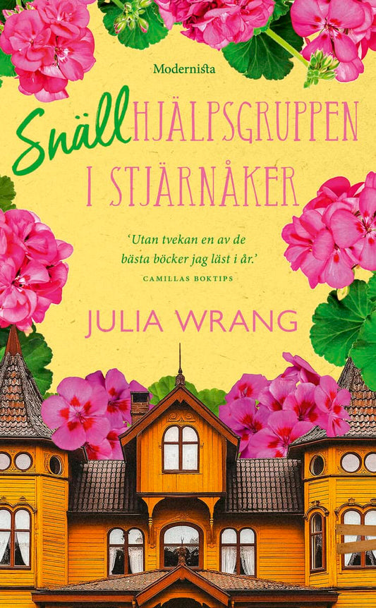 Wrang, Julia | Snällhjälpsgruppen i Stjärnåker