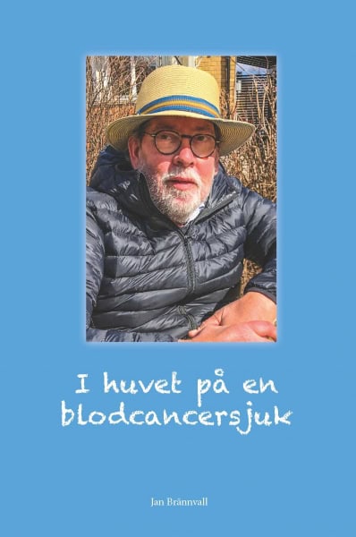 Brännvall, Jan | I huvet på en blodcancersjuk