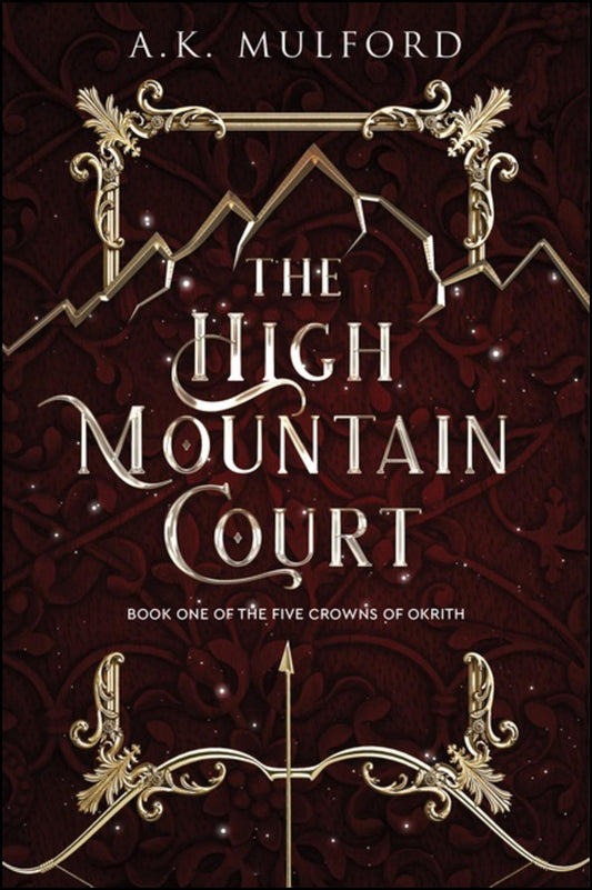 Mulford, A.K. | High Mountain Court, The