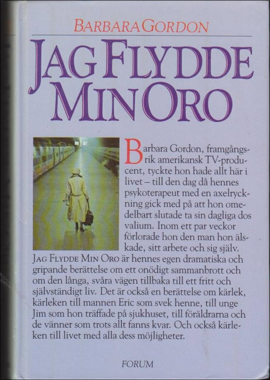 Gordon, Barbara | Jag flydde min oro