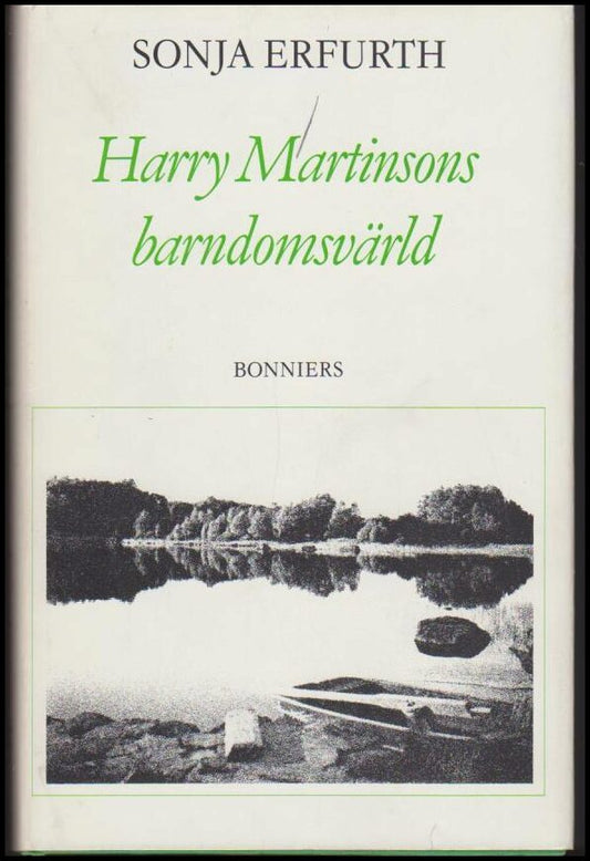 Erfurth, Sonja | Harry Martinsons barndomsvärld