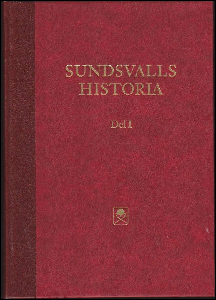 Tedebrand, Lars-Göran (red.) | Sundsvalls historia : Del 1