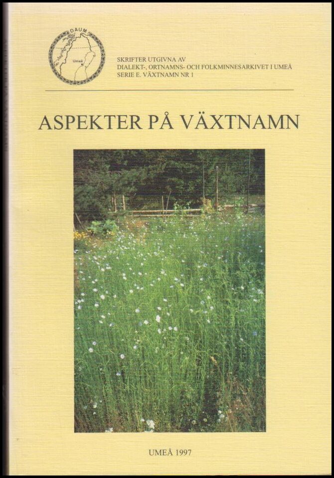 Nilsson, Jan (red.) | Aspekter på växtnamn