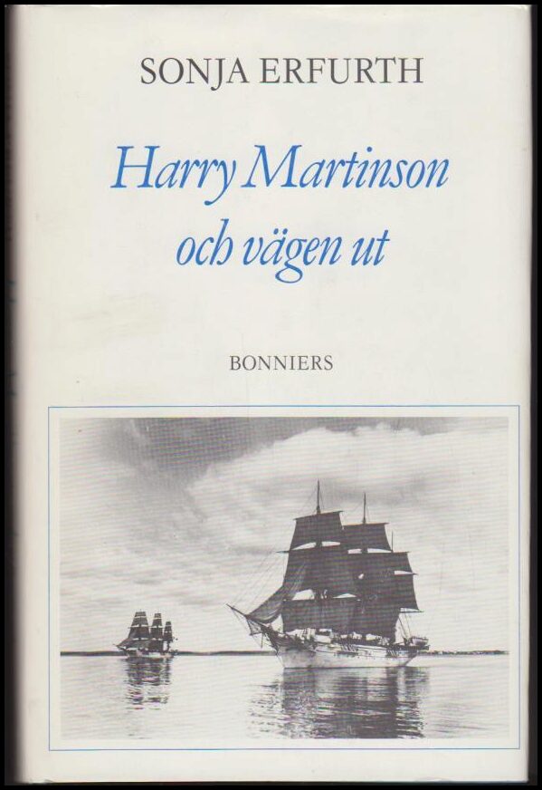 Erfurth, Sonja | Harry Martinson och vägen ut