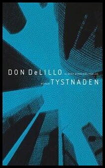 DeLillo, Don | Tystnaden