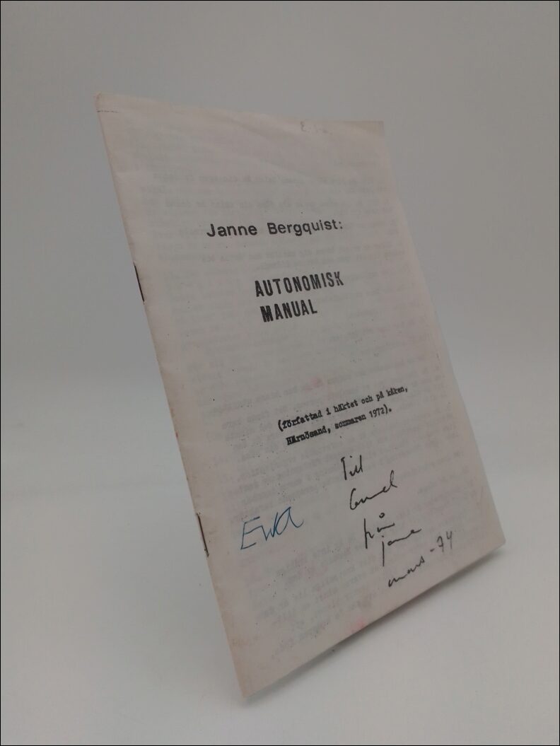 Bergquist, Janne | Autonomisk manual : (författad i häkte och på kåken, Härnösand, sommaren 1972).