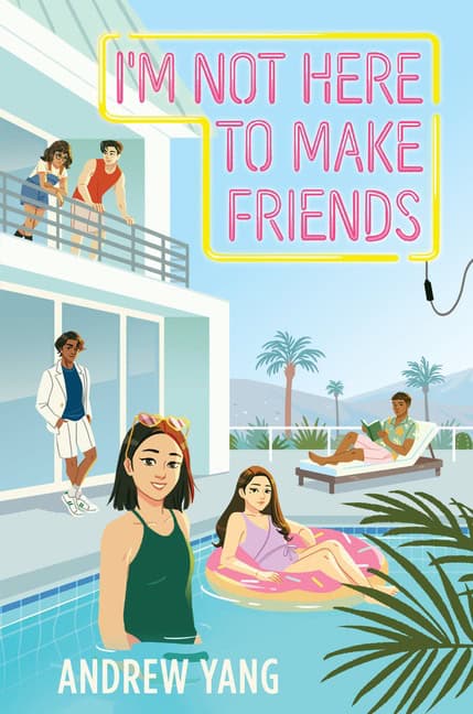 Yang, Andrew | I'm Not Here to Make Friends