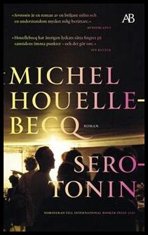 Houellebecq, Michel | Houellebecq/Serotonin