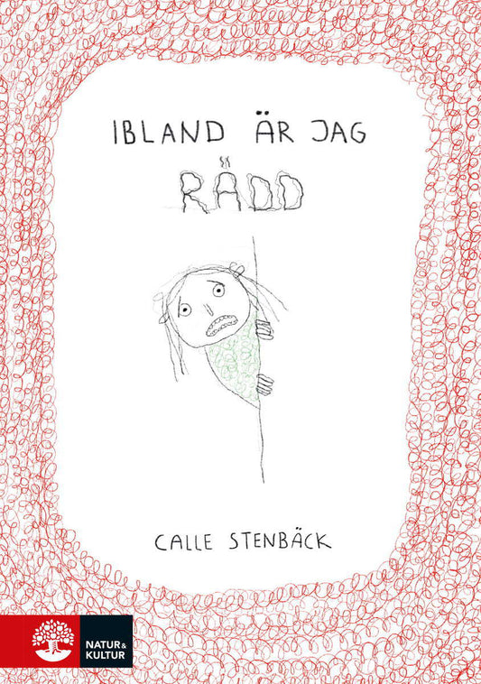 Stenbäck, Calle | Ibland är jag rädd