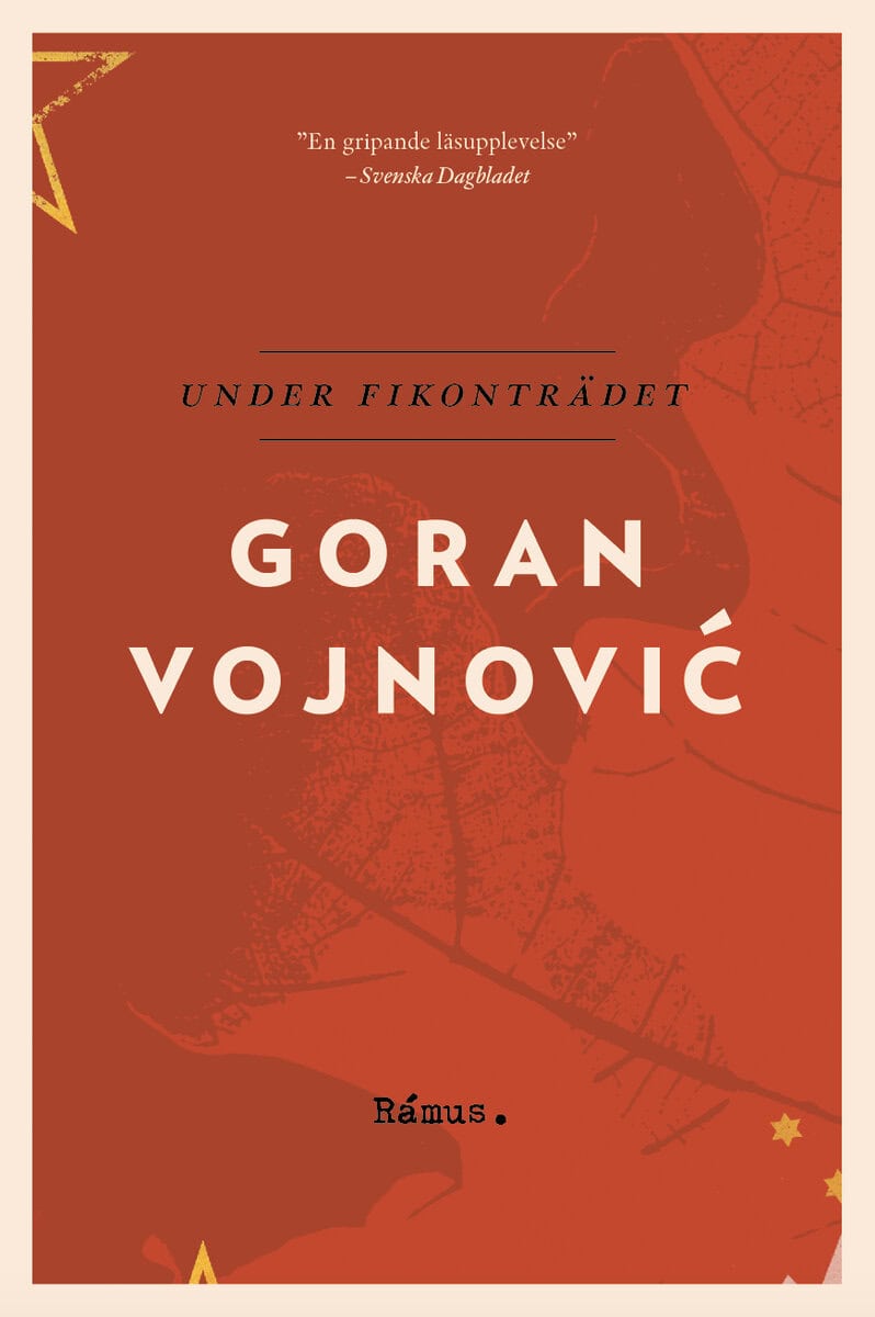 Vojnovic, Goran | Under fikonträdet