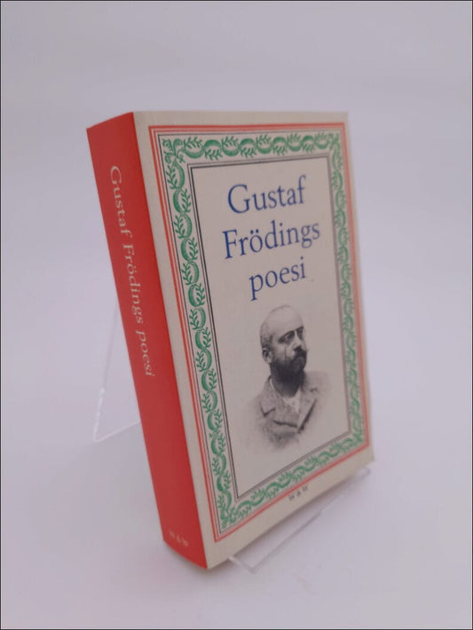 Fröding, Gustaf | Gustaf Frödings poesi