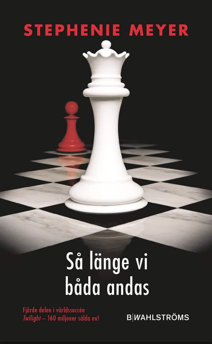 Meyer, Stephenie | Så länge vi båda andas