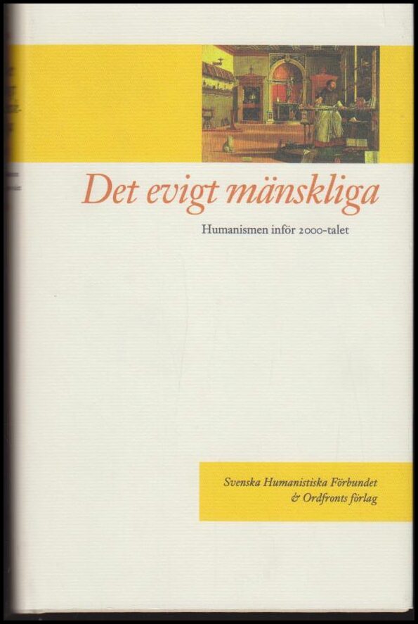Björnsson, Anders (red.) | Det evigt mänskliga : Humanismen inför 2000-talet