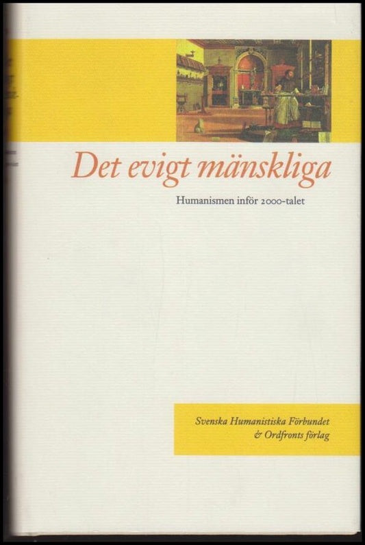 Björnsson, Anders (red.) | Det evigt mänskliga : Humanismen inför 2000-talet