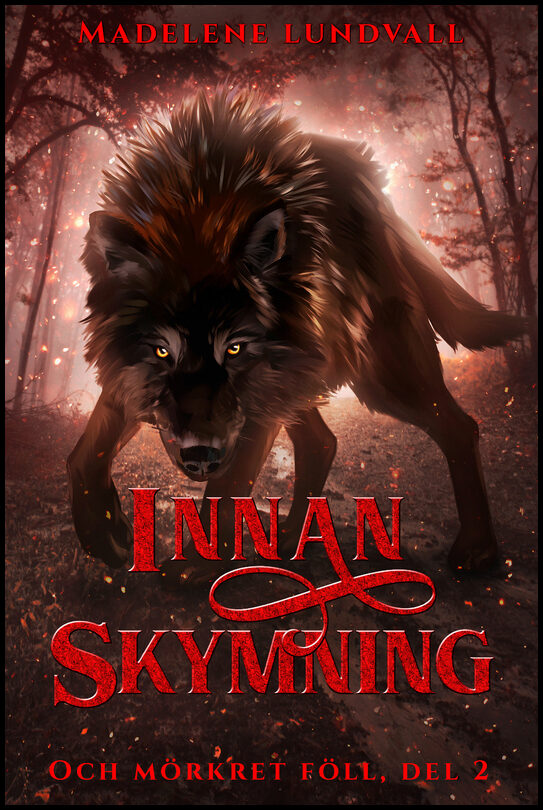 Lundvall, Madelene | Innan skymning