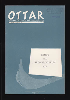 Brox, Ottar (red) | Ottar. Gløtt fra Tromsø museum : NR. 35 (1963 NR. 1)