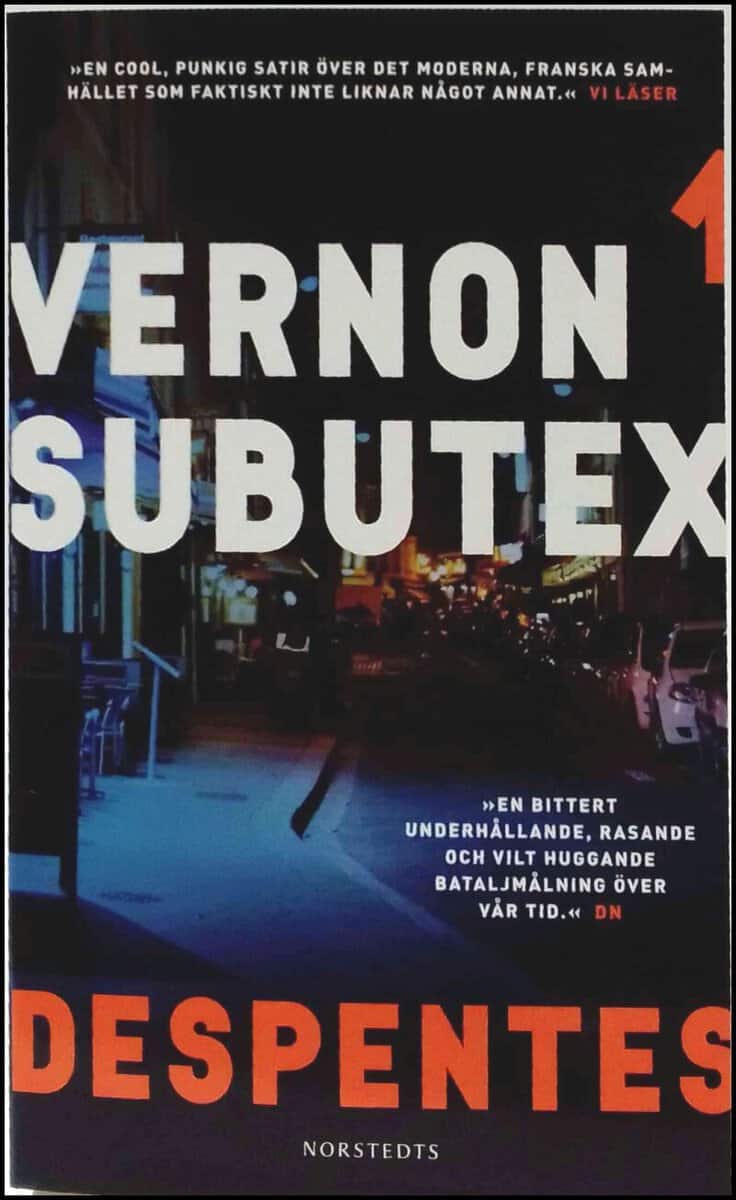 Despentes, Virginie | Vernon Subutex 1