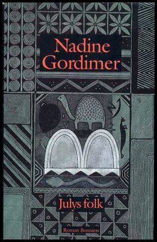 Gordimer, Nadine | Julys folk : [roman]