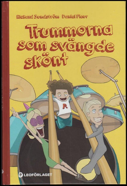 Sundström, Rickard | Fleur, Daniel | Trummorna som svängde skönt