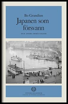 Grandien, Bo | Japanen som försvann : Och andra berättelser