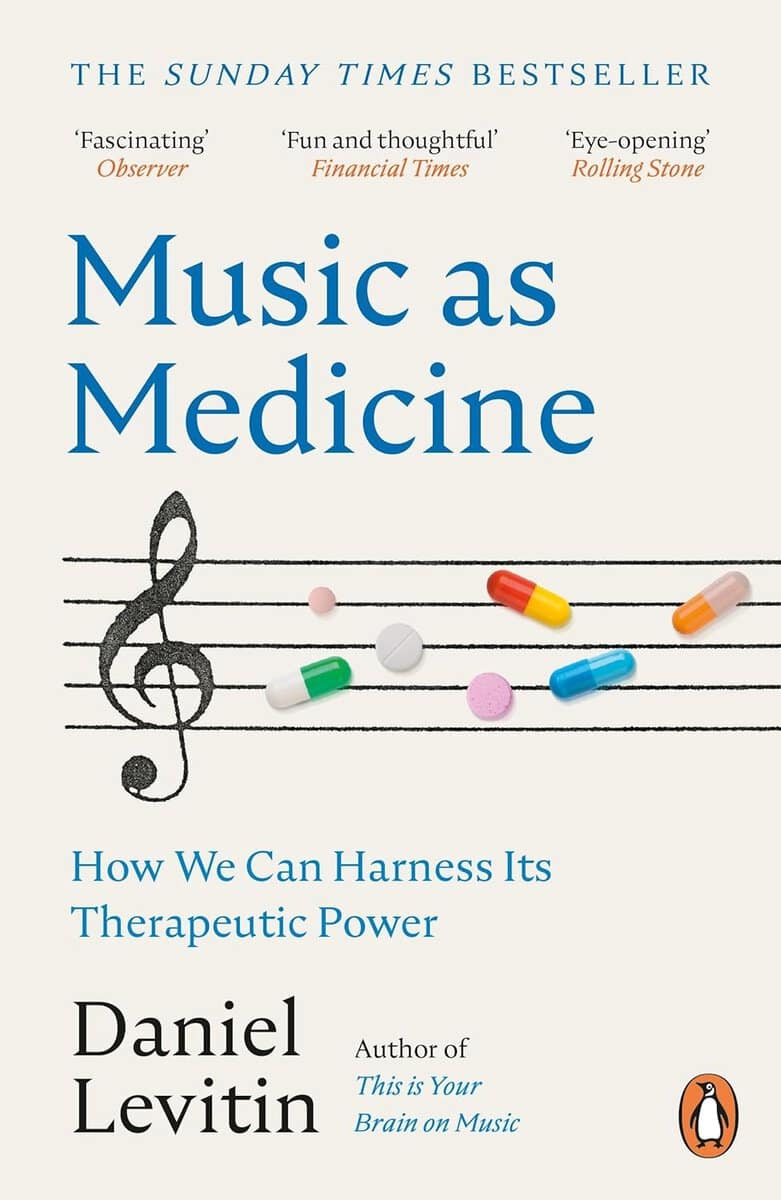 Levitin, Daniel | Music as Medicine