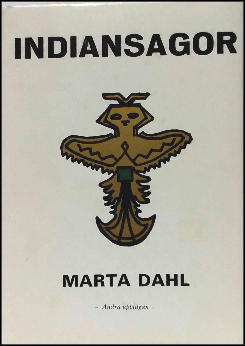 Dahl, Marta | Indiansagor