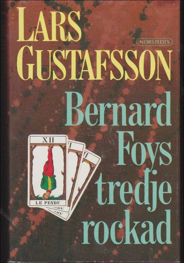 Gustafsson, Lars | Bernard Foys tredje rockad