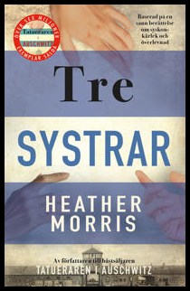 Morris, Heather | Tre systrar