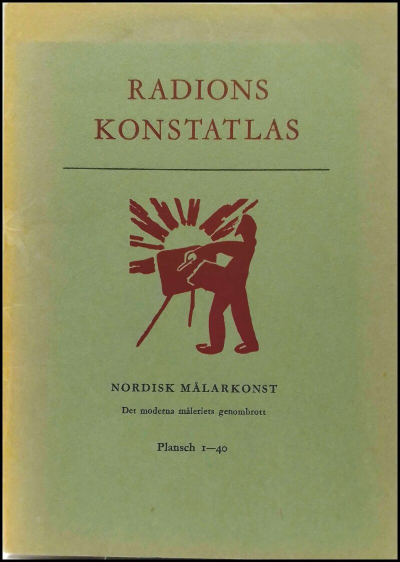 Radions konstatlas : Nordisk målarkonst : det moderna måleriets genombrott : plansch 1-40